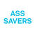 Ass Savers Ass Savers